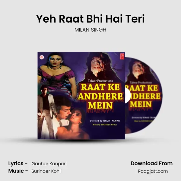 Yeh Raat Bhi Hai Teri mp3 song