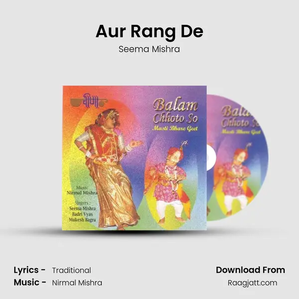 Aur Rang De - Seema Mishra album cover 