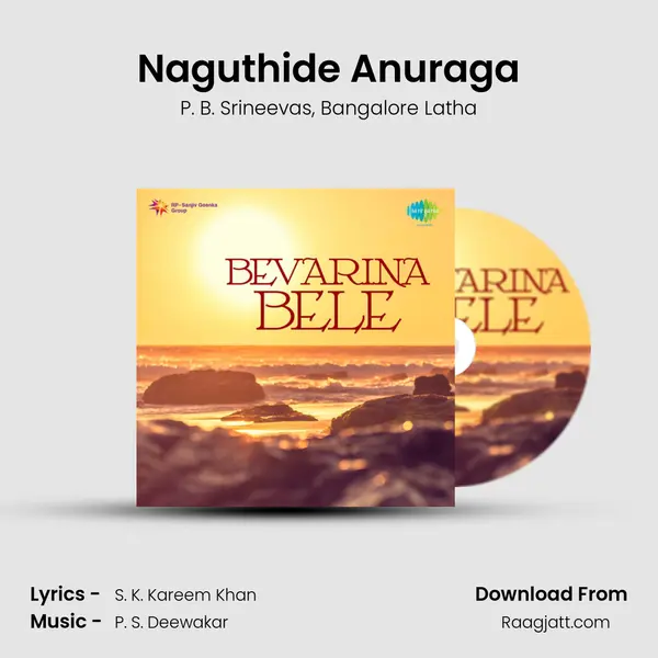 Naguthide Anuraga mp3 song