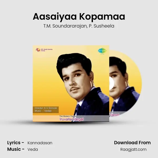 Aasaiyaa Kopamaa mp3 song