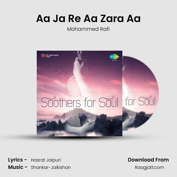 Aa Ja Re Aa Zara Aa - Mohammed Rafi album cover 