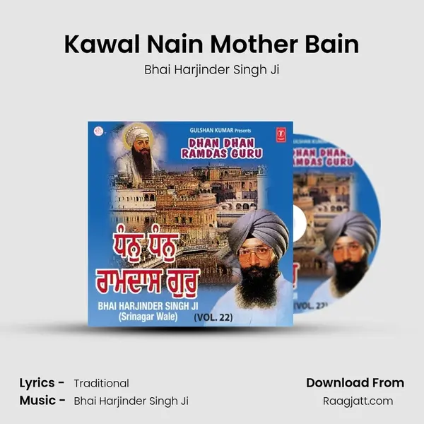 Kawal Nain Mother Bain - Bhai Harjinder Singh Ji album cover 