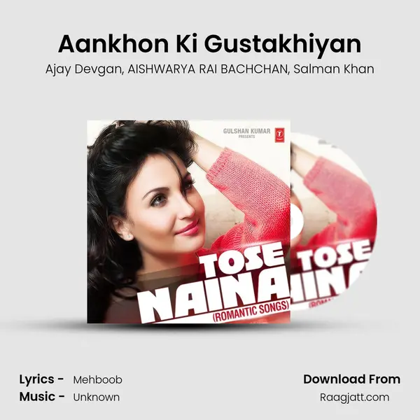 Aankhon Ki Gustakhiyan - Ajay Devgan album cover 