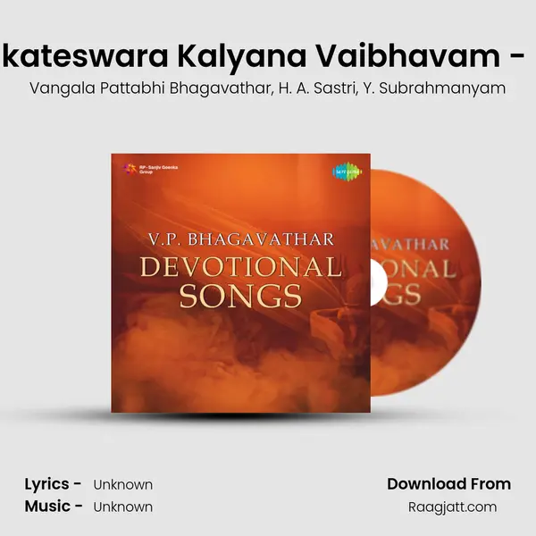 Sri Venkateswara Kalyana Vaibhavam - Part - 1 mp3 song