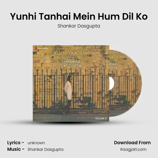 Yunhi Tanhai Mein Hum Dil Ko - Shankar Dasgupta album cover 