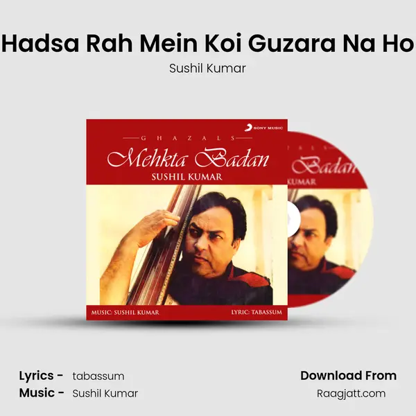 Hadsa Rah Mein Koi Guzara Na Ho mp3 song