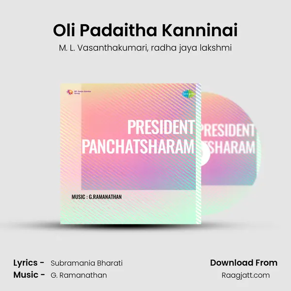 Oli Padaitha Kanninai mp3 song