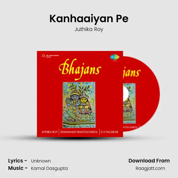 Kanhaaiyan Pe mp3 song