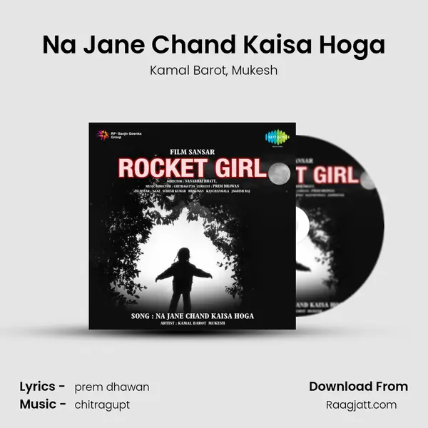 Na Jane Chand Kaisa Hoga mp3 song