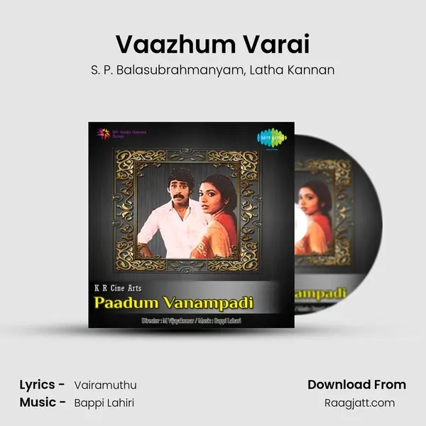 Vaazhum Varai - S. P. Balasubrahmanyam album cover 