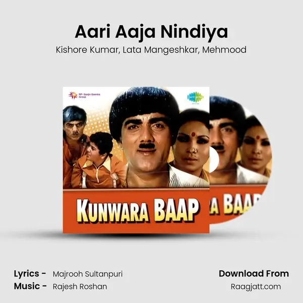 Aari Aaja Nindiya mp3 song