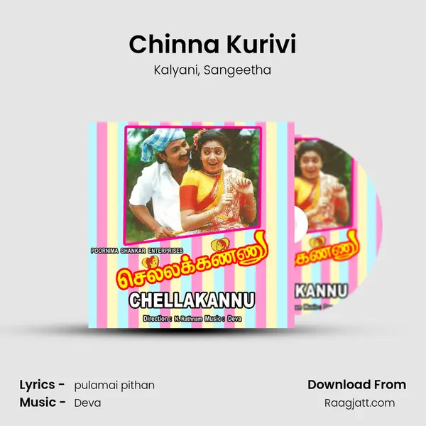 Chinna Kurivi mp3 song