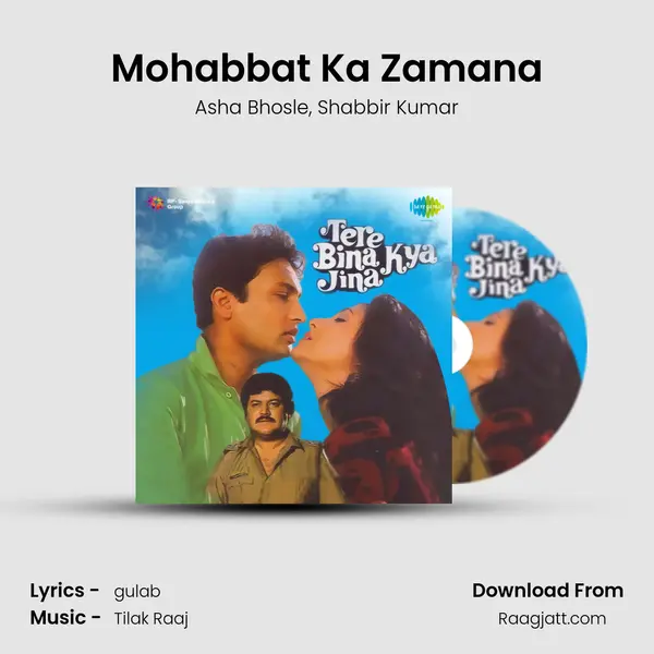 Mohabbat Ka Zamana mp3 song