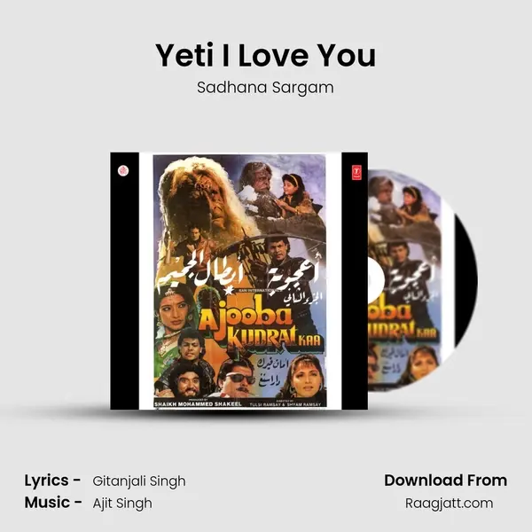 Yeti I Love You - Sadhana Sargam album cover 