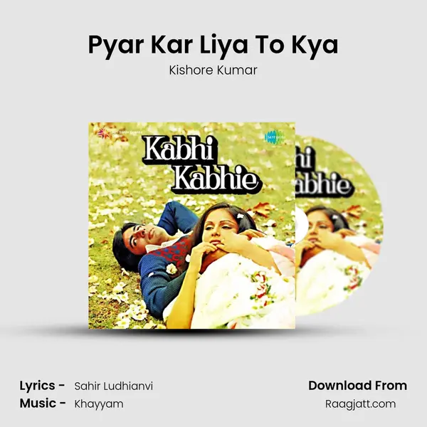 Pyar Kar Liya To Kya - Kishore Kumar album cover 