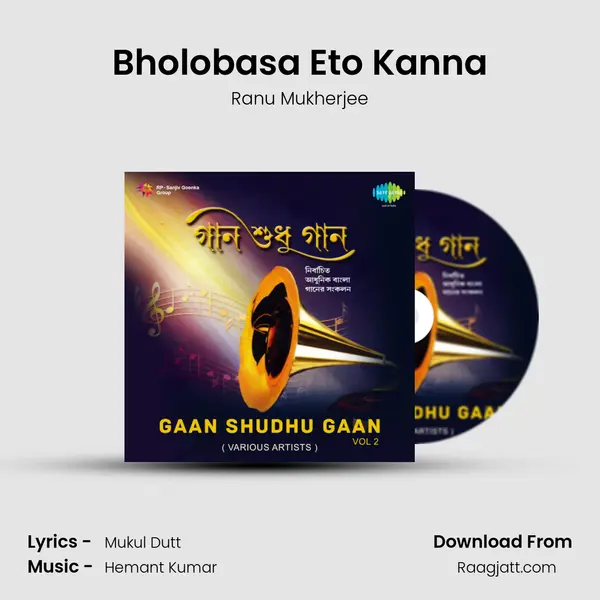 Bholobasa Eto Kanna - Ranu Mukherjee album cover 