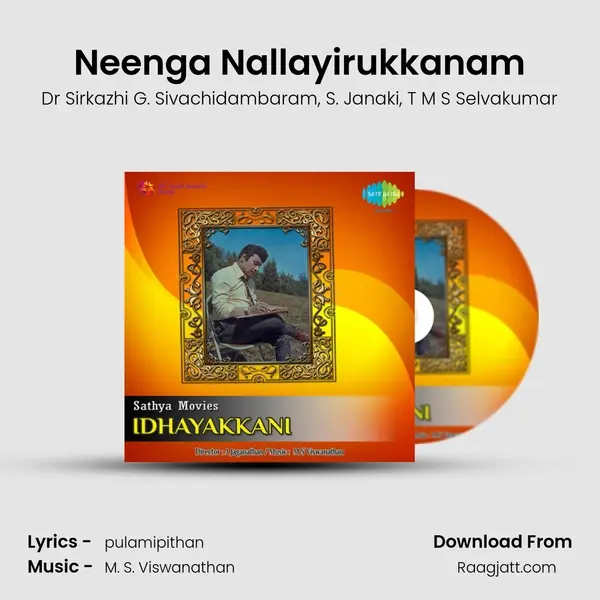 Neenga Nallayirukkanam - Dr Sirkazhi G. Sivachidambaram album cover 