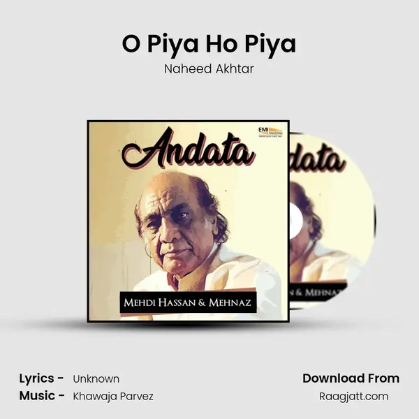 O Piya Ho Piya - Naheed Akhtar album cover 