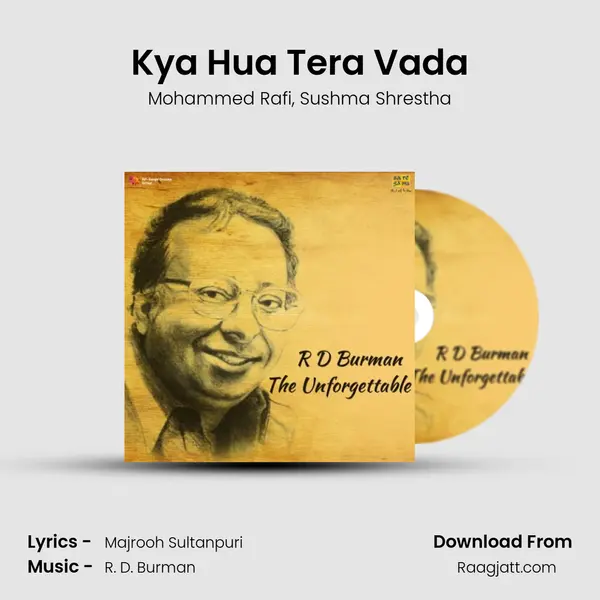 Kya Hua Tera Vada mp3 song