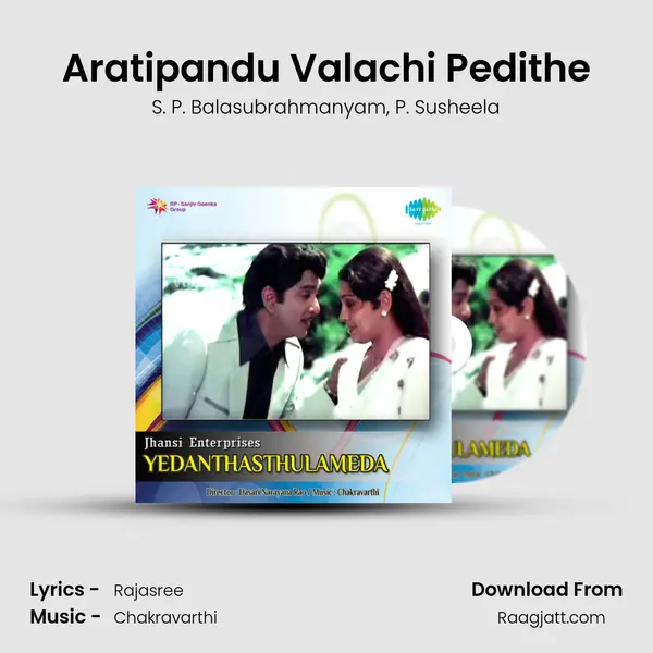 Aratipandu Valachi Pedithe - S. P. Balasubrahmanyam album cover 