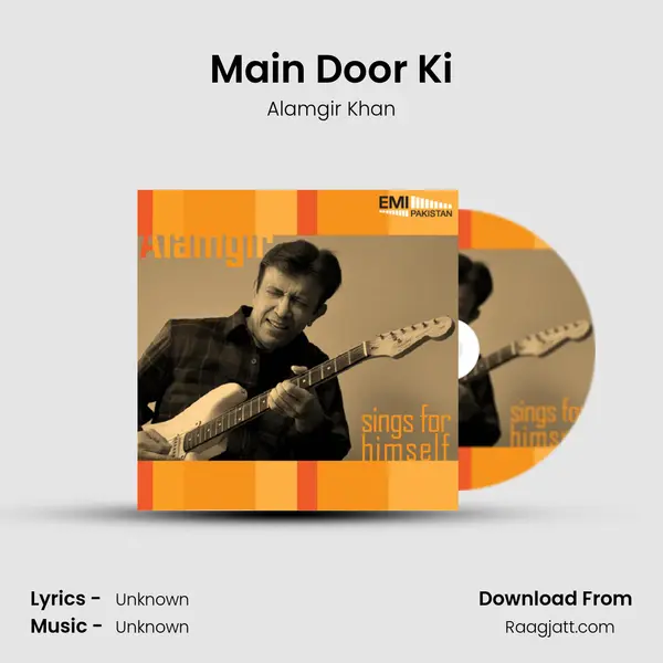 Main Door Ki - Alamgir Khan album cover 