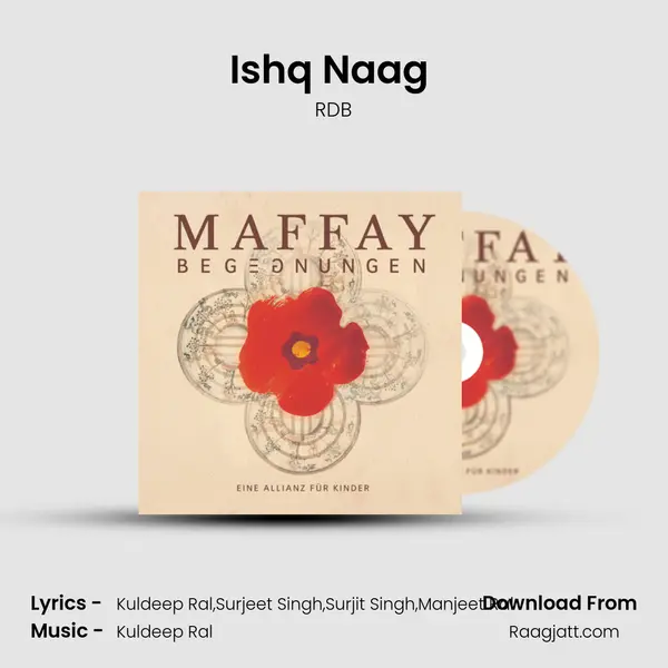 Ishq Naag (Love Bites) mp3 song