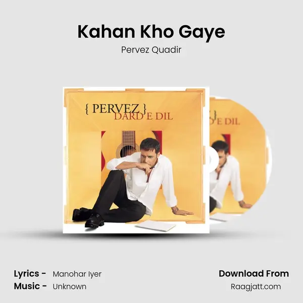 Kahan Kho Gaye mp3 song