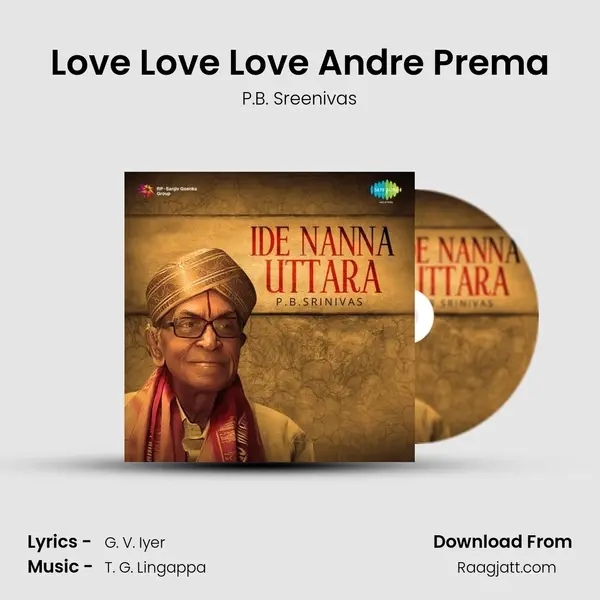 Love Love Love Andre Prema - P.B. Sreenivas album cover 