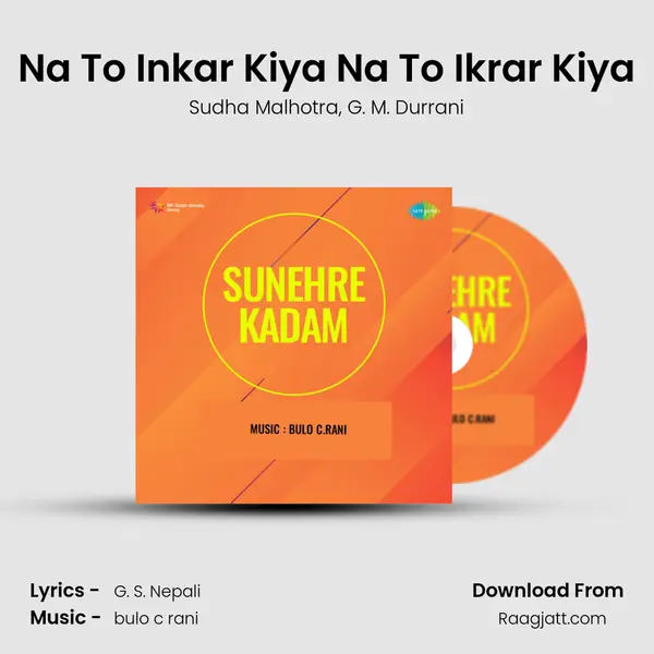 Na To Inkar Kiya Na To Ikrar Kiya - Sudha Malhotra album cover 