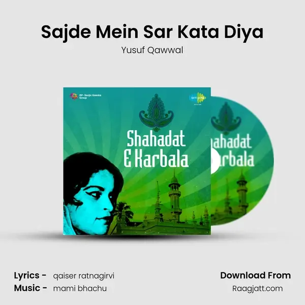 Sajde Mein Sar Kata Diya - Yusuf Qawwal album cover 