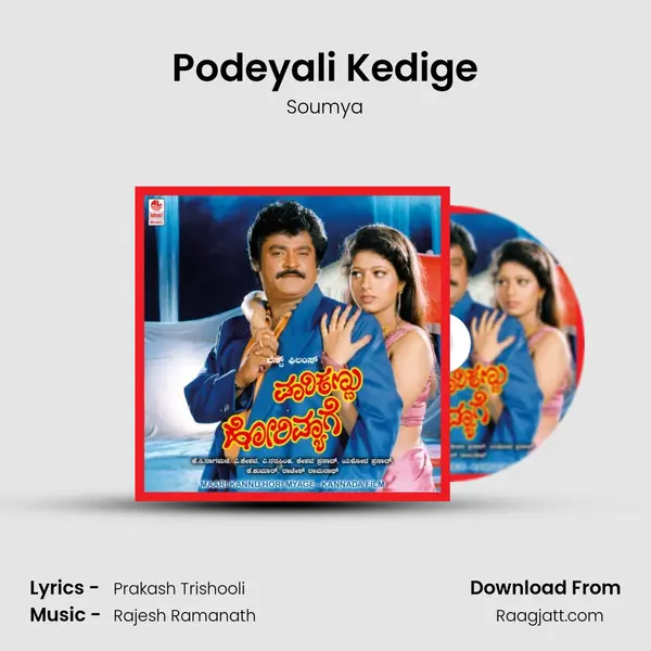 Podeyali Kedige mp3 song