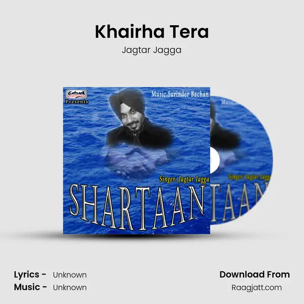 Khairha Tera mp3 song