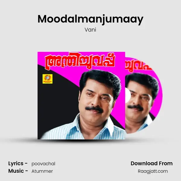 Moodalmanjumaay mp3 song