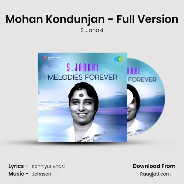 Mohan Kondunjan - Full Version mp3 song