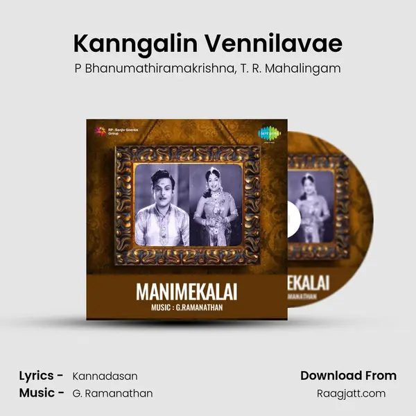 Kanngalin Vennilavae mp3 song