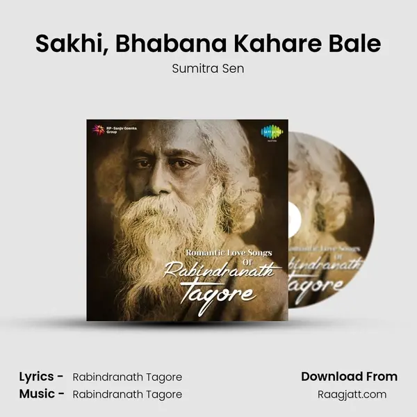 Sakhi, Bhabana Kahare Bale - Sumitra Sen album cover 