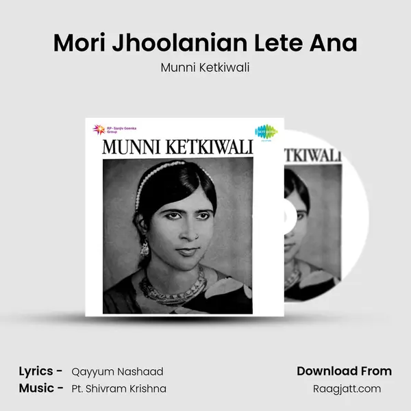 Mori Jhoolanian Lete Ana mp3 song