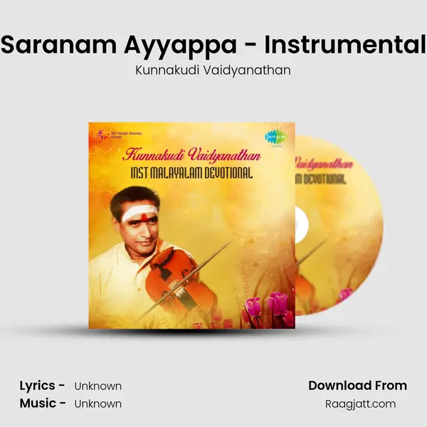 Saranam Ayyappa - Instrumental - Kunnakudi Vaidyanathan album cover 