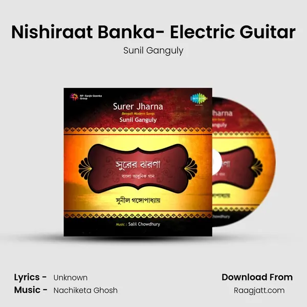 Nishiraat Banka- Electric Guitar - Sunil Ganguly album cover 