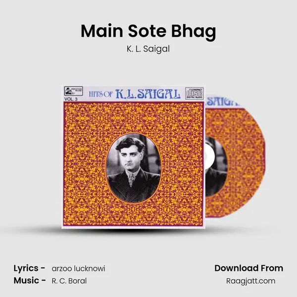 Main Sote Bhag - K. L. Saigal album cover 