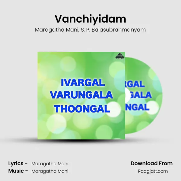 Vanchiyidam - Maragatha Mani album cover 