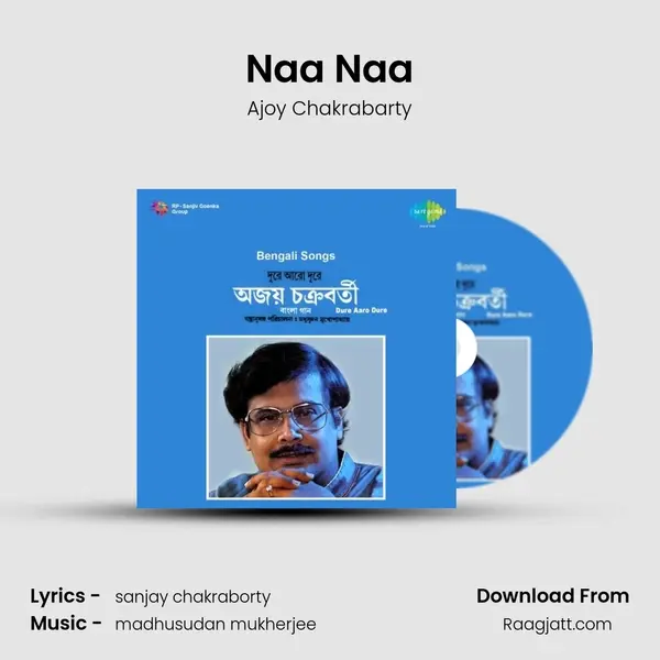 Naa Naa - Ajoy Chakrabarty album cover 