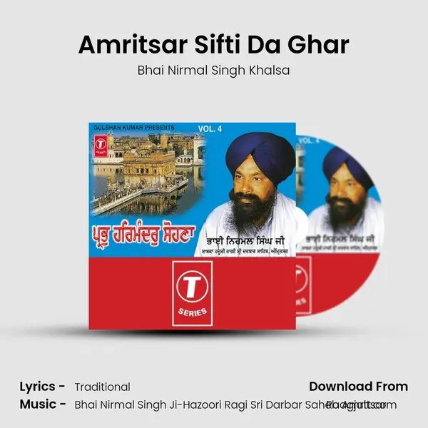 Amritsar Sifti Da Ghar - Bhai Nirmal Singh Khalsa album cover 