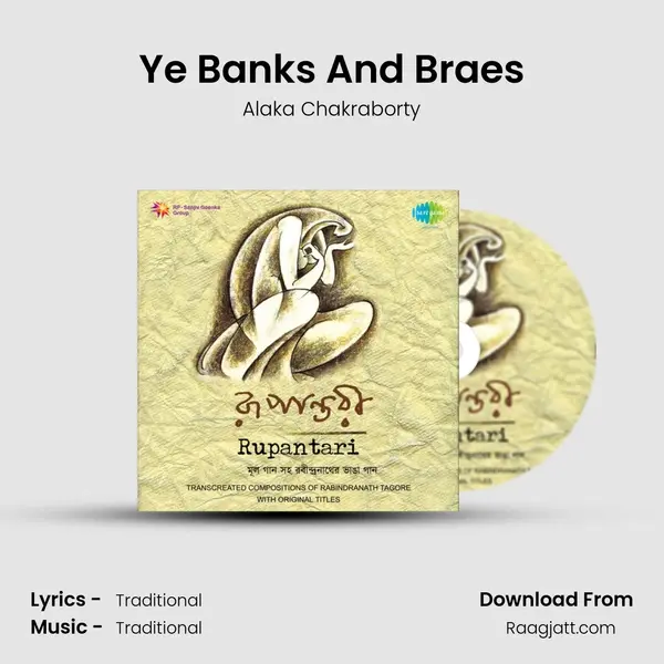 Ye Banks And Braes - Alaka Chakraborty album cover 