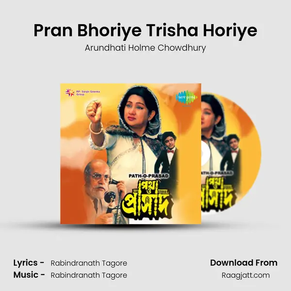 Pran Bhoriye Trisha Horiye - Arundhati Holme Chowdhury album cover 