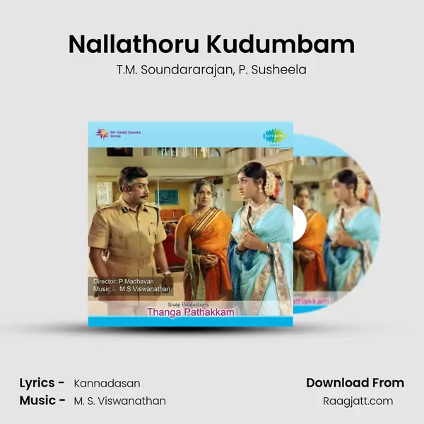 Nallathoru Kudumbam - T.M. Soundararajan album cover 