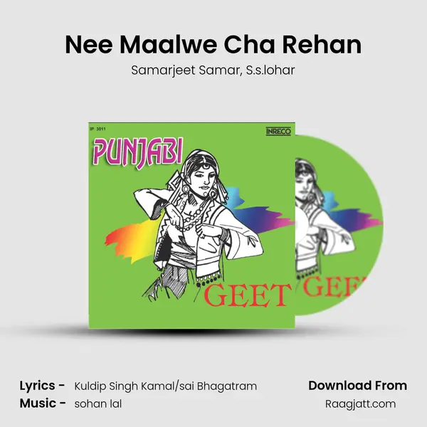 Nee Maalwe Cha Rehan mp3 song