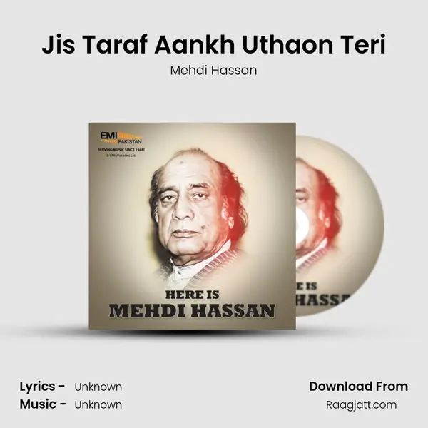 Jis Taraf Aankh Uthaon Teri - Mehdi Hassan album cover 