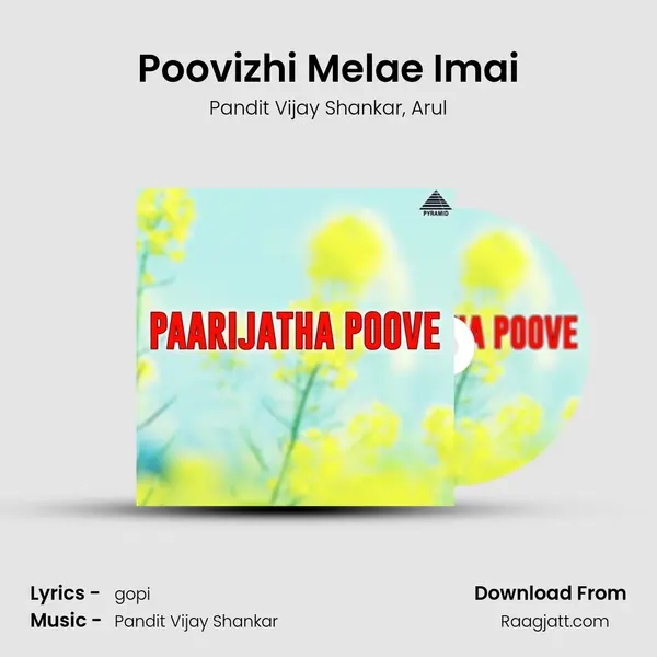 Poovizhi Melae Imai mp3 song