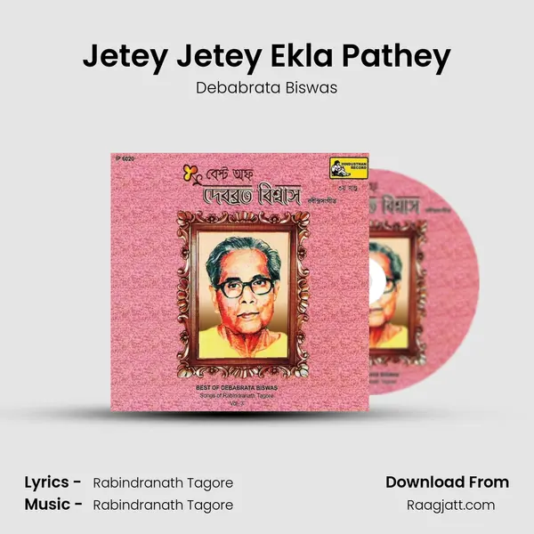 Jetey Jetey Ekla Pathey - Debabrata Biswas album cover 